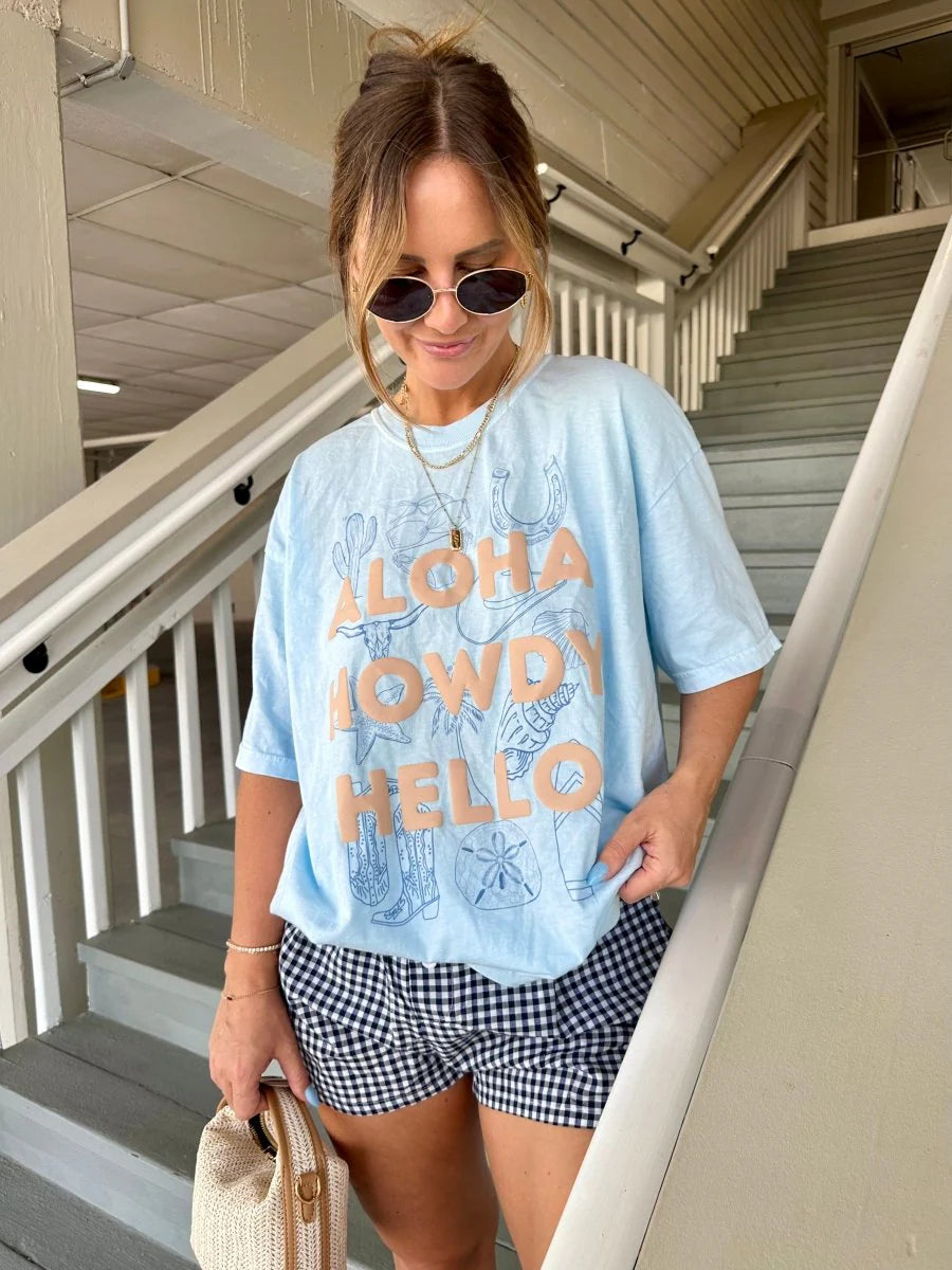 Aloha Howdy Hello Tee