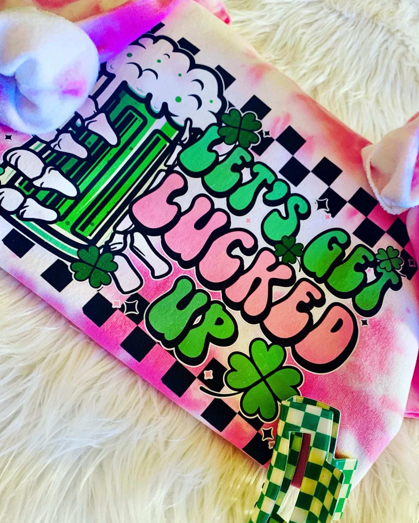 Let’s Get Lucked Up Sweatshirt