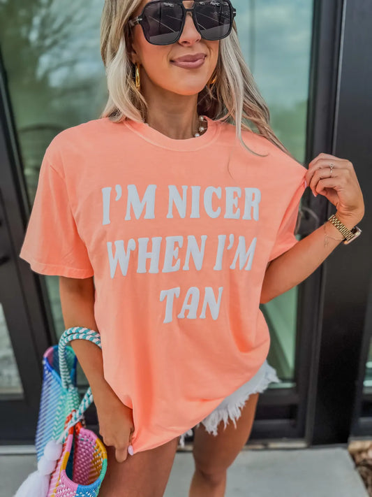 I’m Nicer When I’m Tan Tee