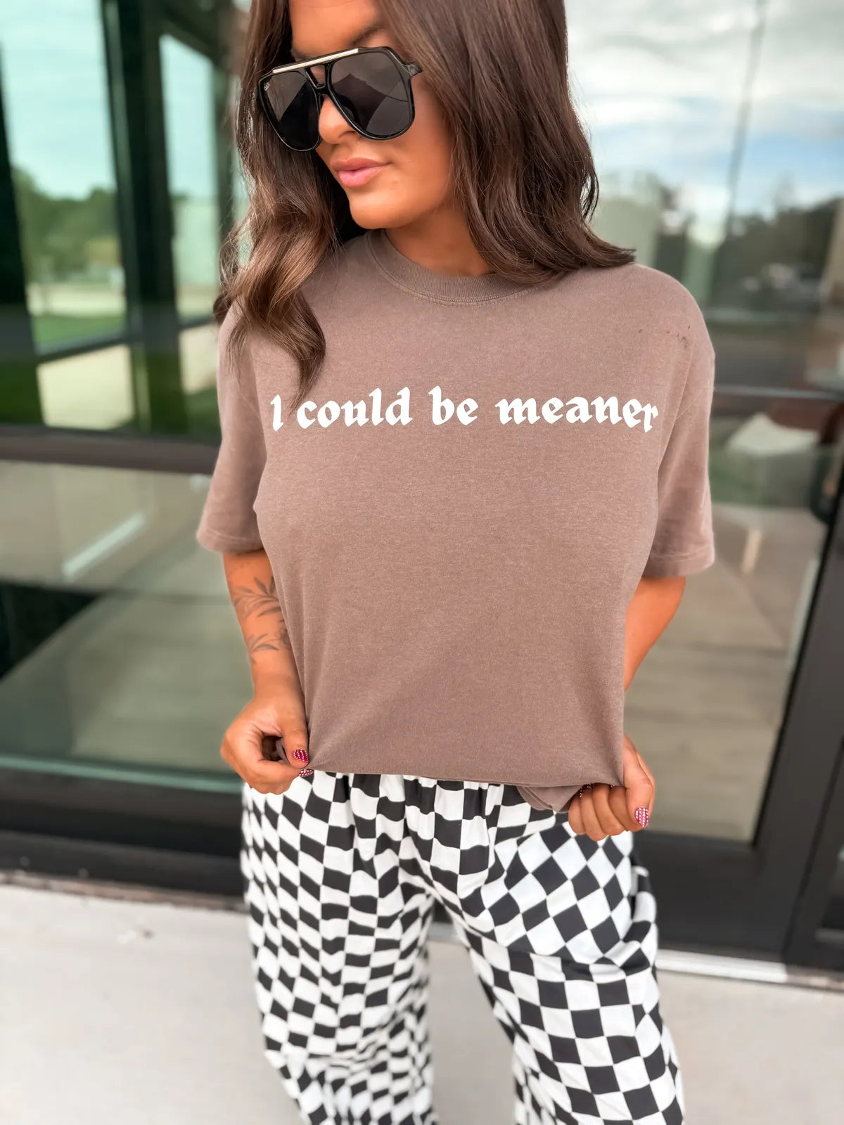 I Could Be Meaner Tee