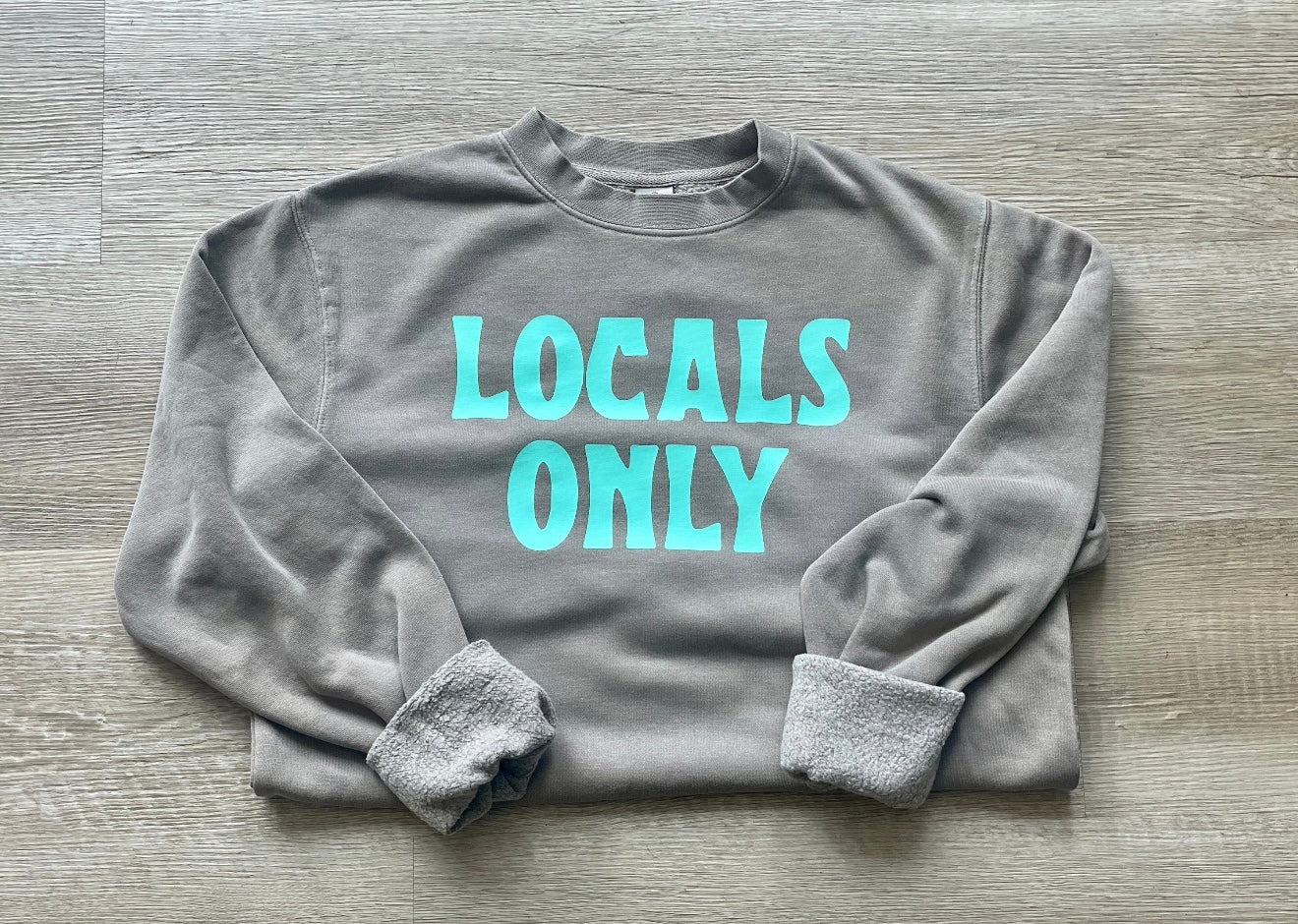 Locals Only Tee/Sweatshirt