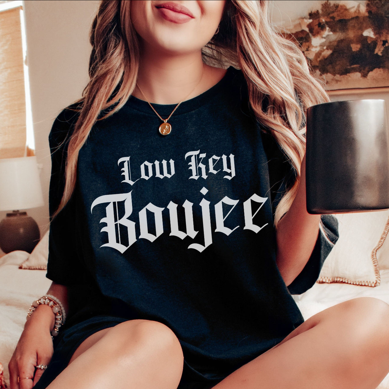 Low Key Boujee Tees