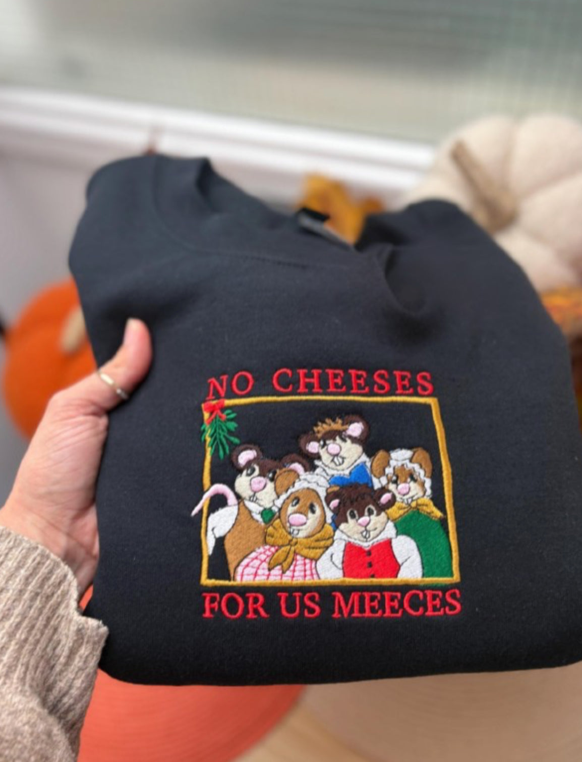 No Cheeses For Us Meeces Embroidered Crewneck