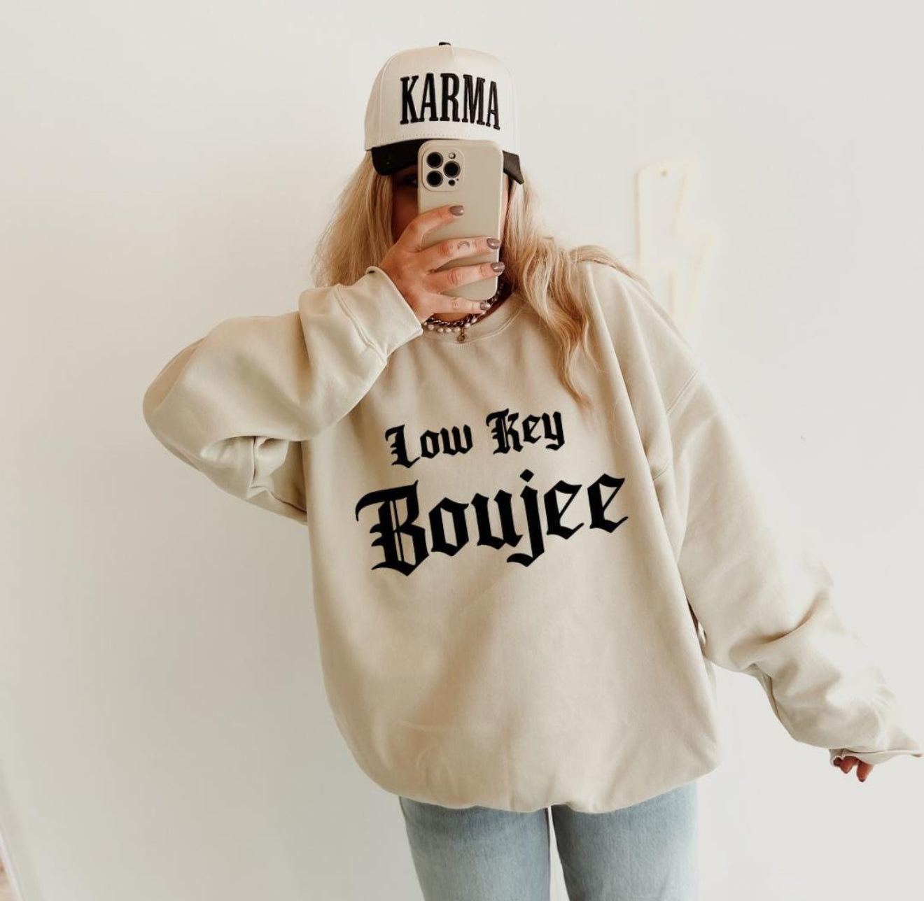 Low Key Boujee Sweatshirt