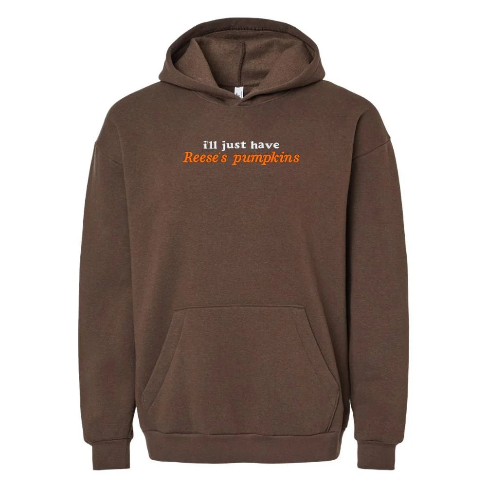 'I'LL JUST HAVE REESE'S PUMPKINS' EMBROIDERED HOODIE
