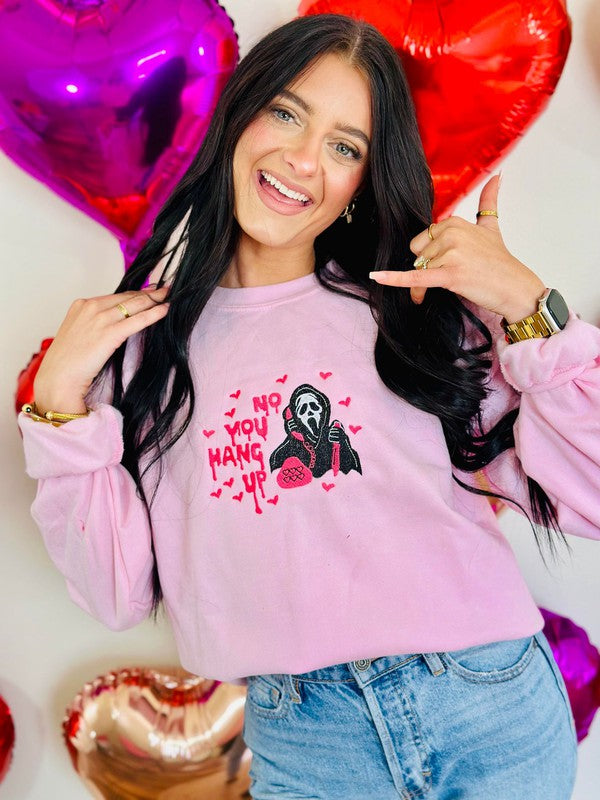 No You Hang Up Hearts Embroidered Sweatshirt