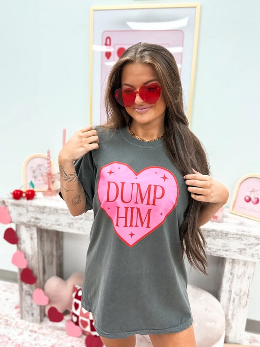 Dump Him Tee