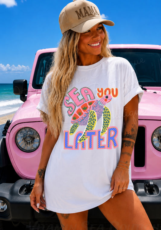 Sea You Later Tee/Sweatshirt