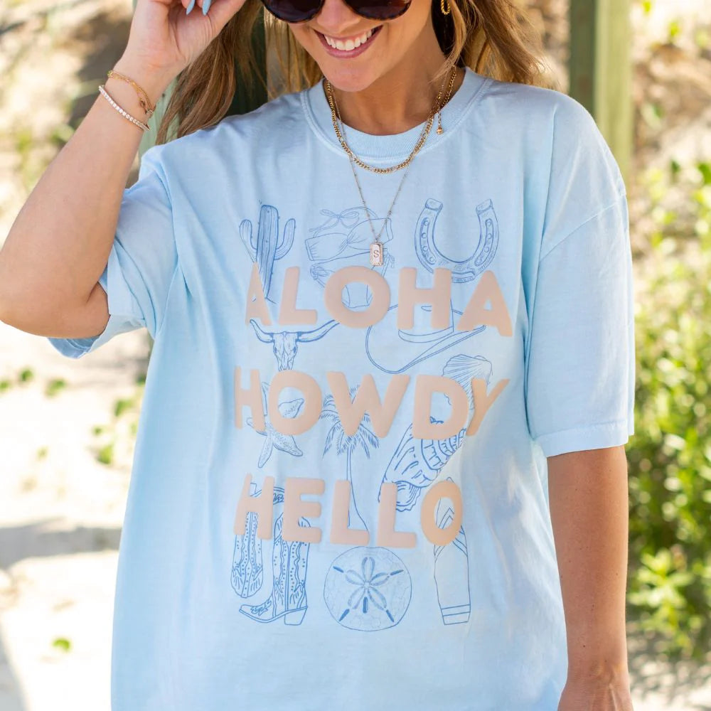 Aloha Howdy Hello Tee