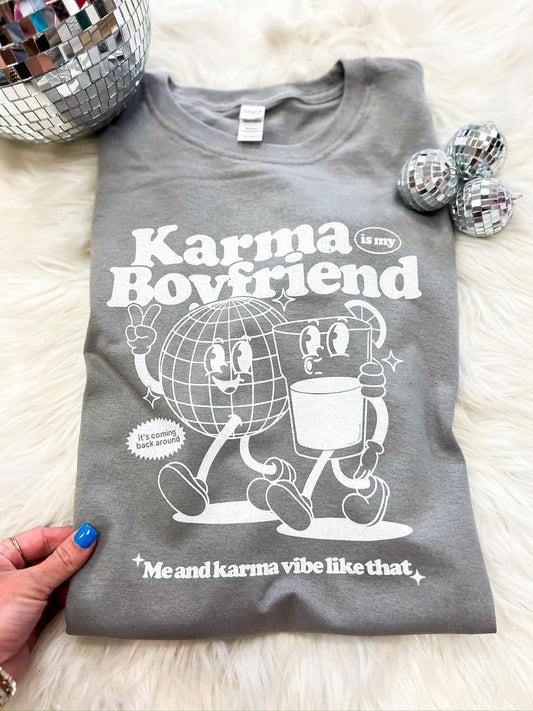 Karma is My Boyfriend Tee