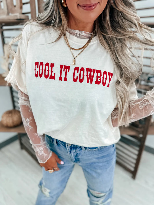 Cool it Cowboy Tee