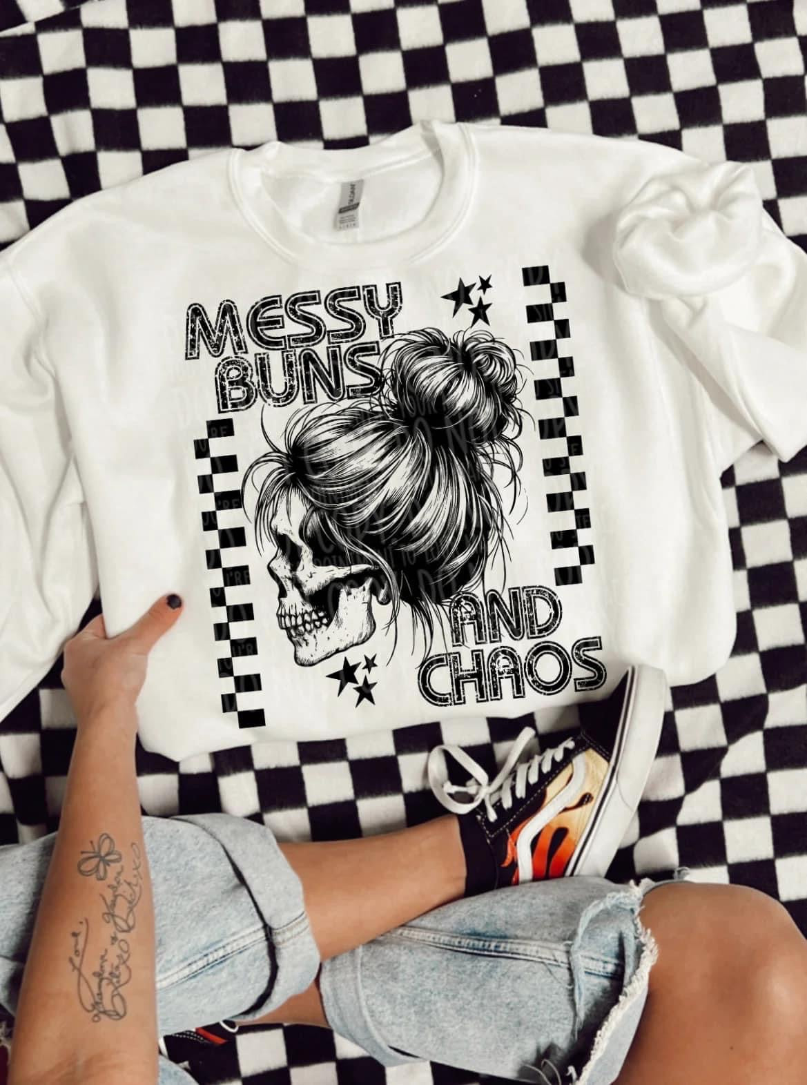 Messy Buns and Chaos Tee/Sweatshirt
