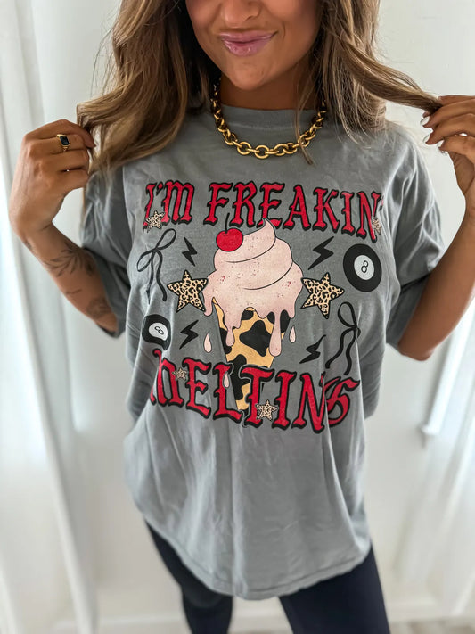 I’m Freakin’ Melting Tee