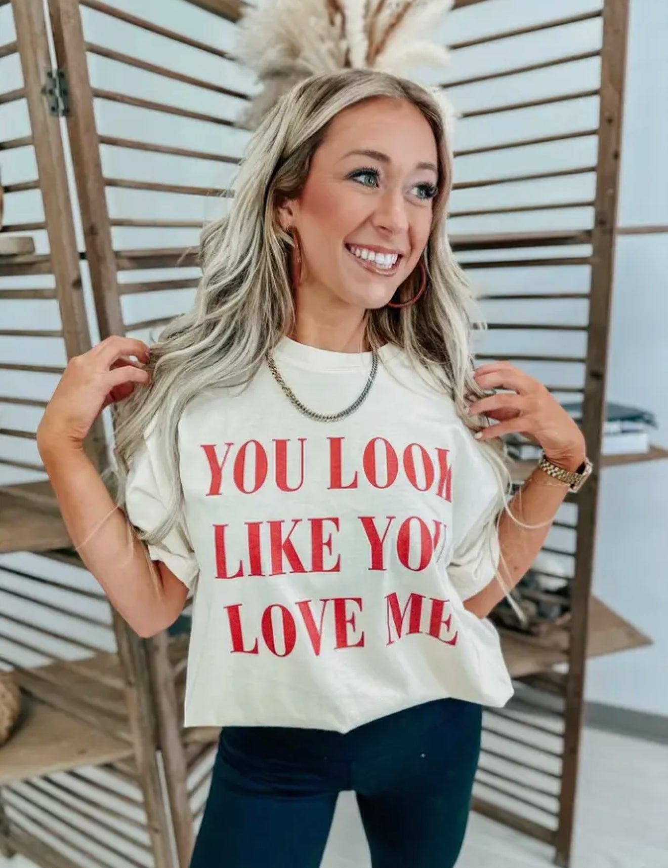 You Look Like You Love Me Tee