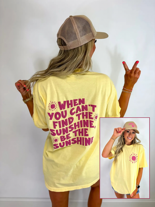 Be the Sunshine Tee