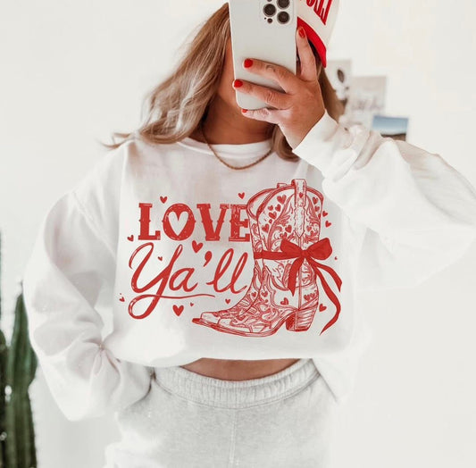 Love Ya’ll Sweatshirt