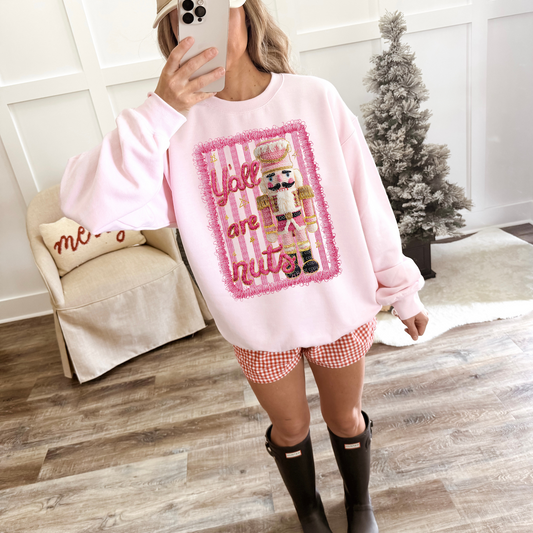 Ya'll are Nuts Tee/Sweatshirt