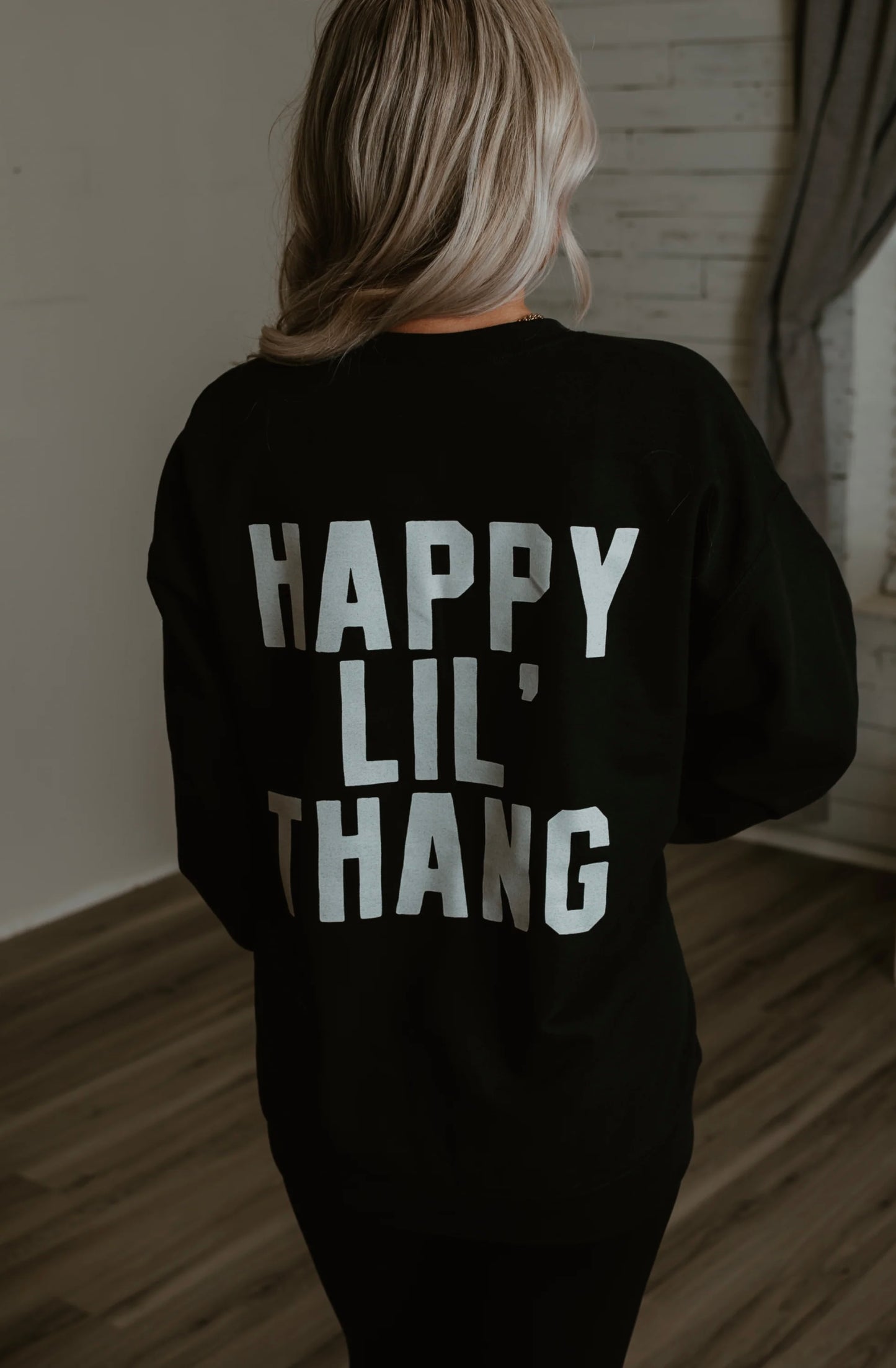 Happy Lil’ Thang Sweatshirt