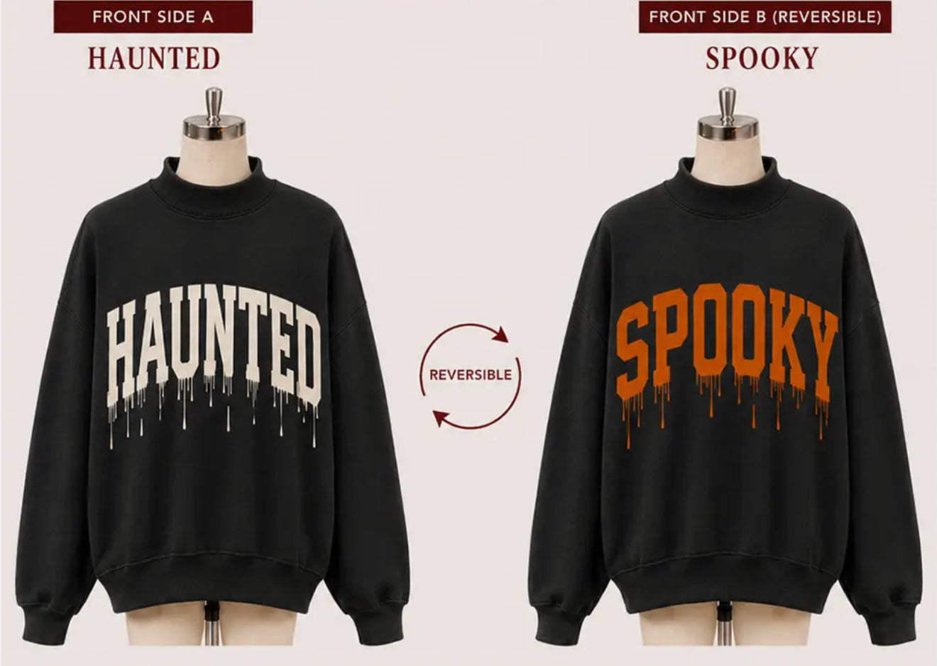 Spooky/Haunted Reversible Mockneck Sweatshirt