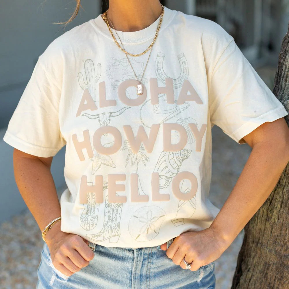 Aloha Howdy Hello Tee