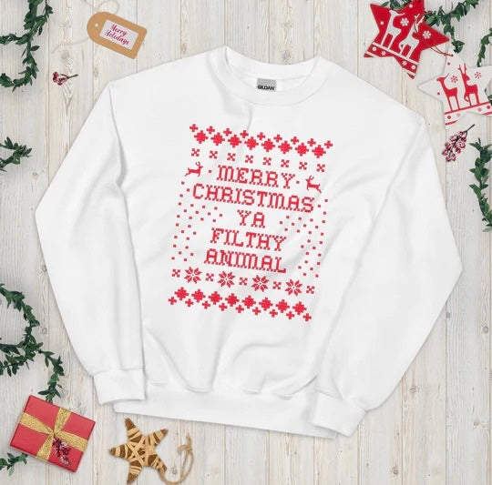 'Merry Christmas Ya Filthy Animal' Ugly Sweatshirt
