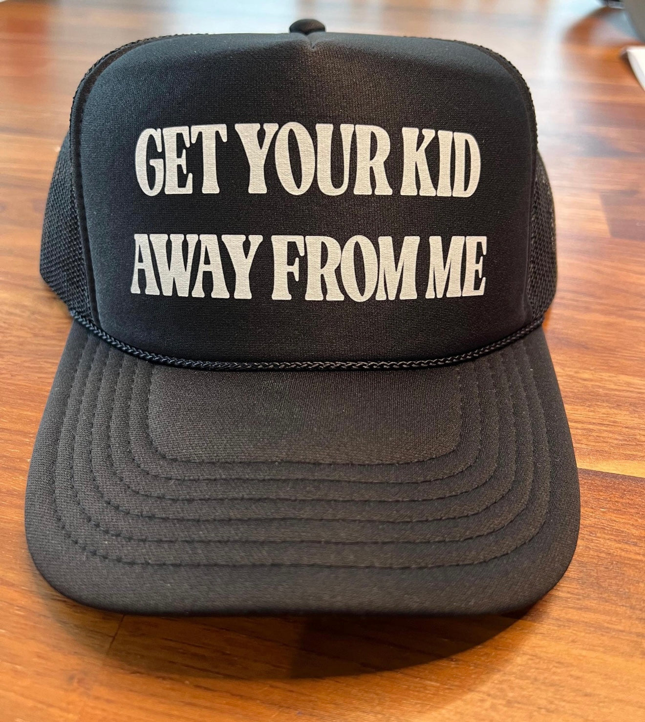 “Get Your Kid Away From Me” Hat