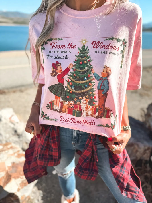 From the Windows to the Walls, Deck These Halls Tee