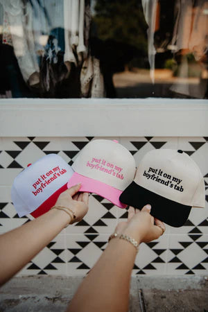 Put it on My Boyfriend’s Tab Hat