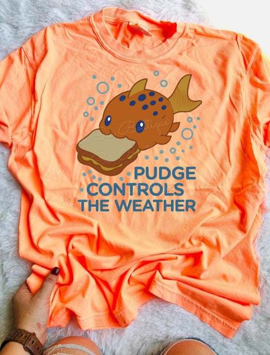Pudge Controls the Weather Tee/Sweatshirt