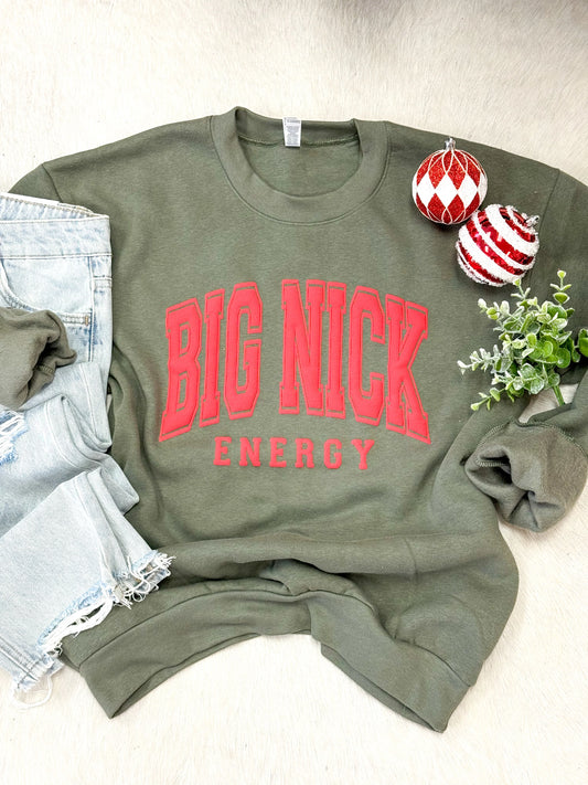 Big Nick Energy Sweatshirt