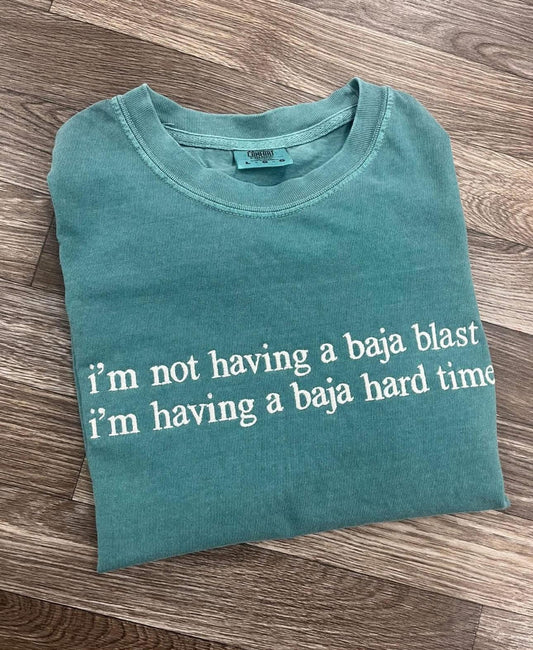 Baja Hard Time Tee