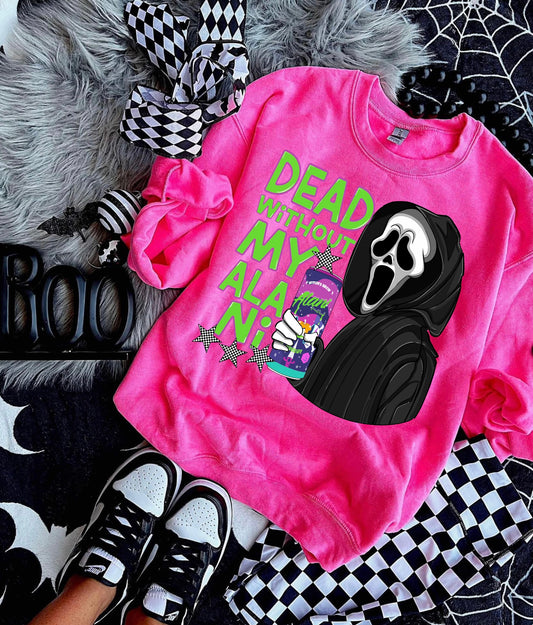 Neon Dead Without My Alani Sweatshirt