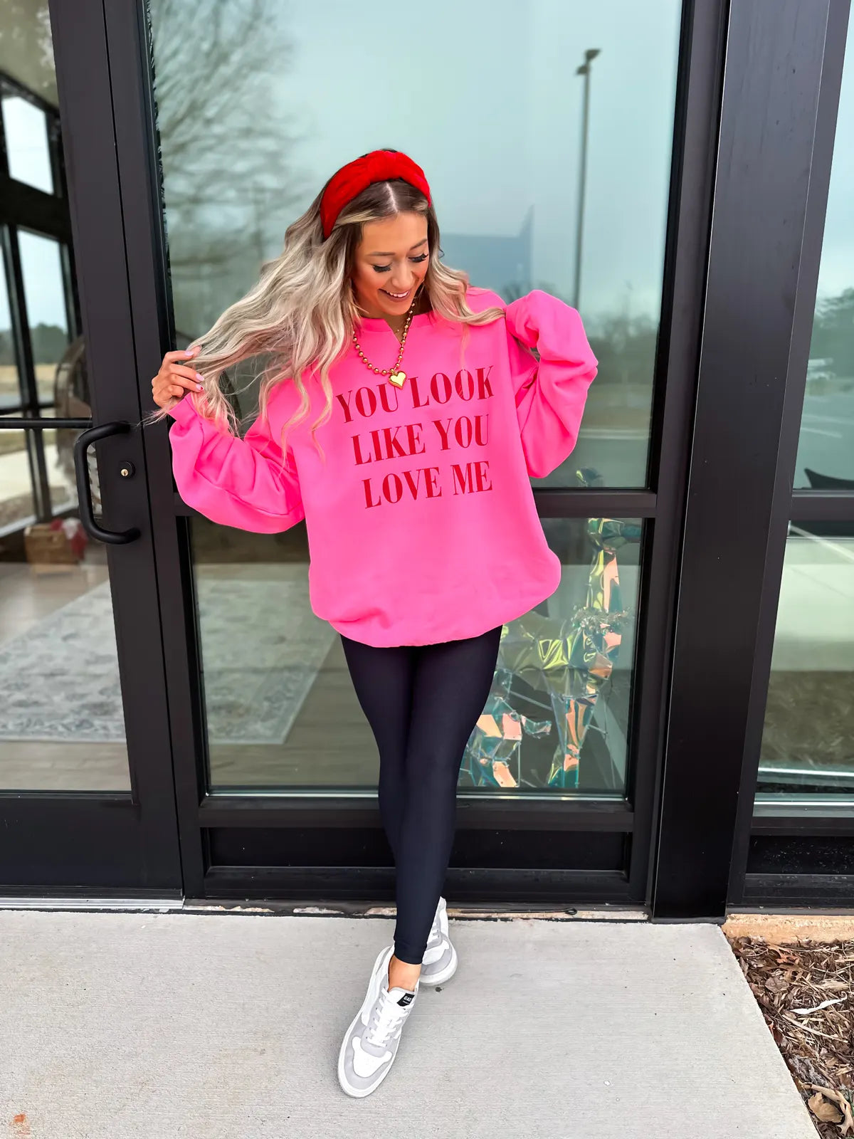 You Look Like You Love Me Hot Pink Sweatshirt