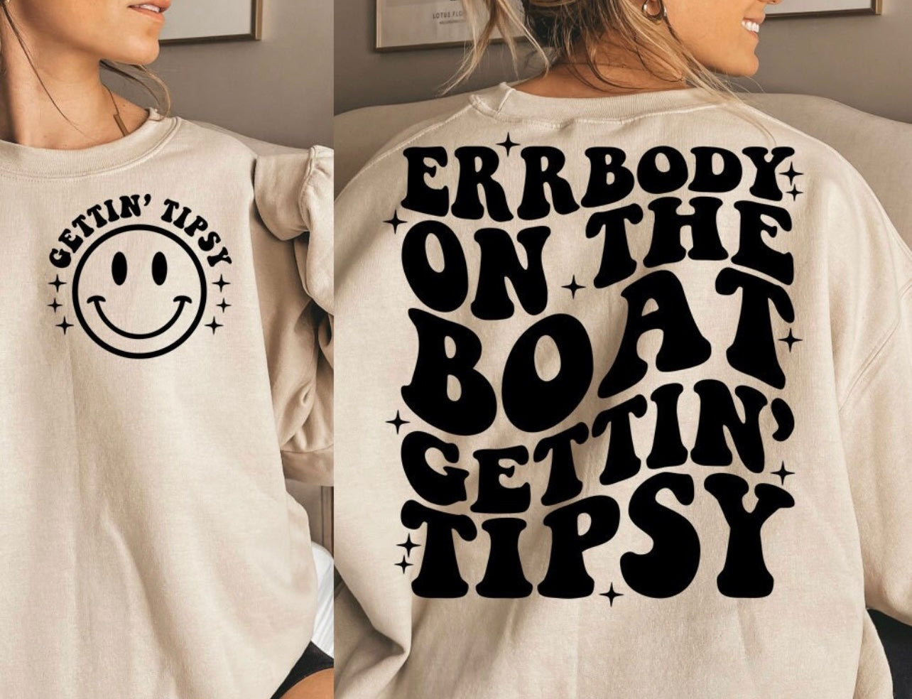 Errbody on the Boat Gettin’ Tipsy Tee/Sweatshirt/Hoodie