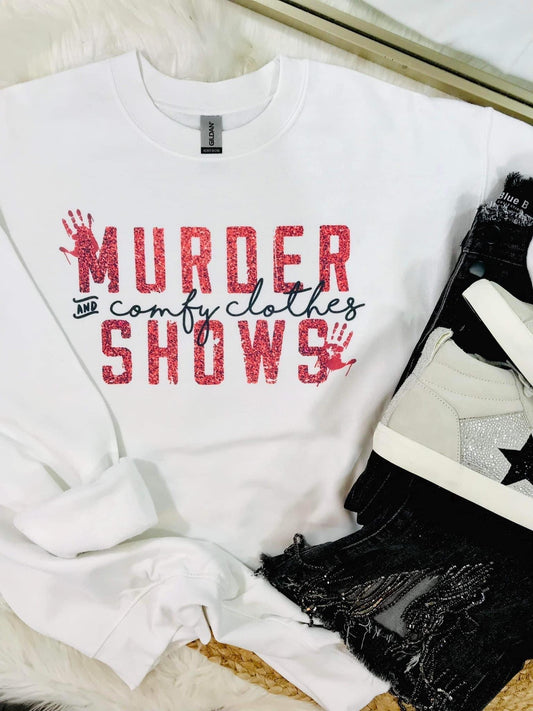 Murder Shows and Comfy Clothes Tee/Sweatshirt