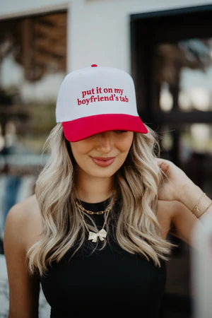 Put it on My Boyfriend’s Tab Hat