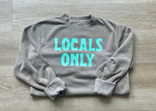 Locals Only Tee/Sweatshirt