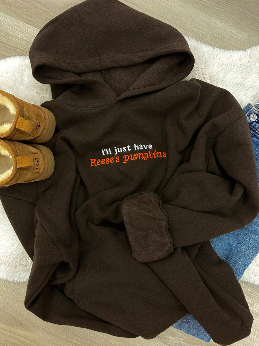 'I'LL JUST HAVE REESE'S PUMPKINS' EMBROIDERED HOODIE