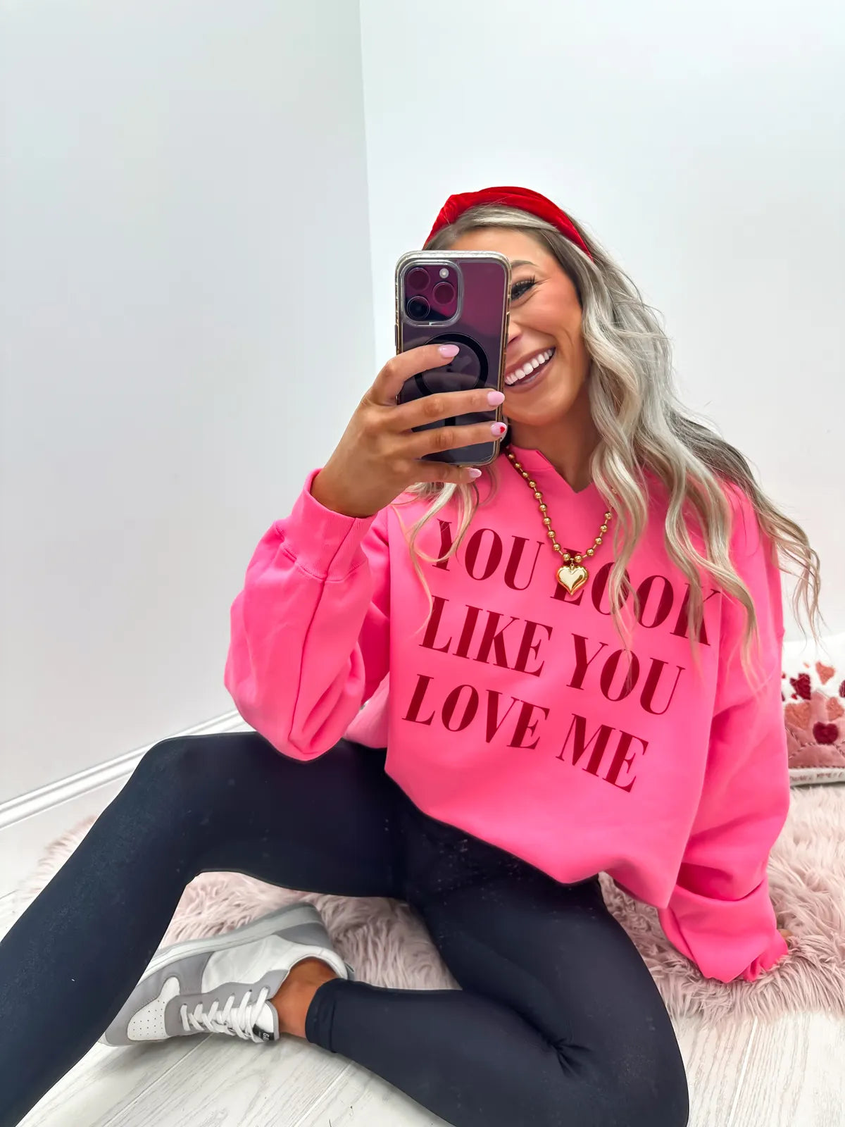 You Look Like You Love Me Hot Pink Sweatshirt