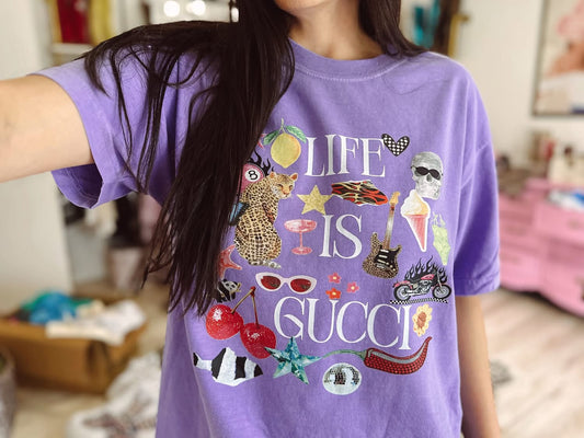Life is Gucci Tee