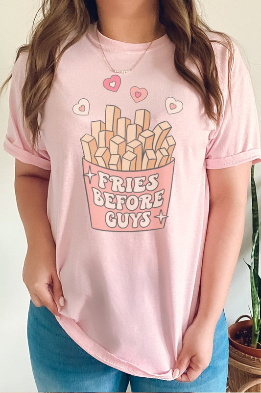 Fries Before Guys Tee