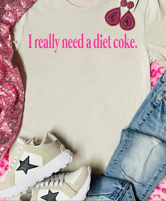 I Really Need a Diet Coke Tee