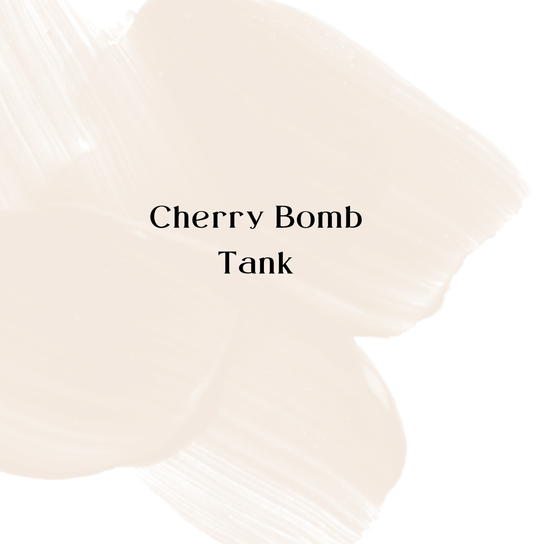 Cherry Bomb Tank