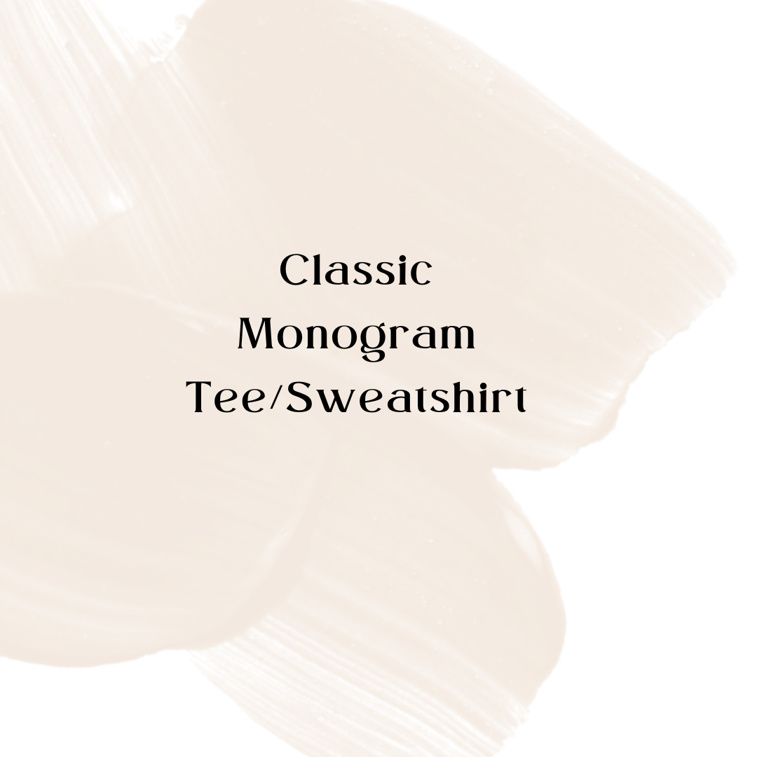 Classic Monogram Tee/Sweatshirt