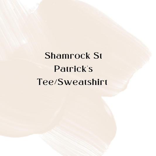 Shamrock St Patrick’s Tee/Sweatshirt
