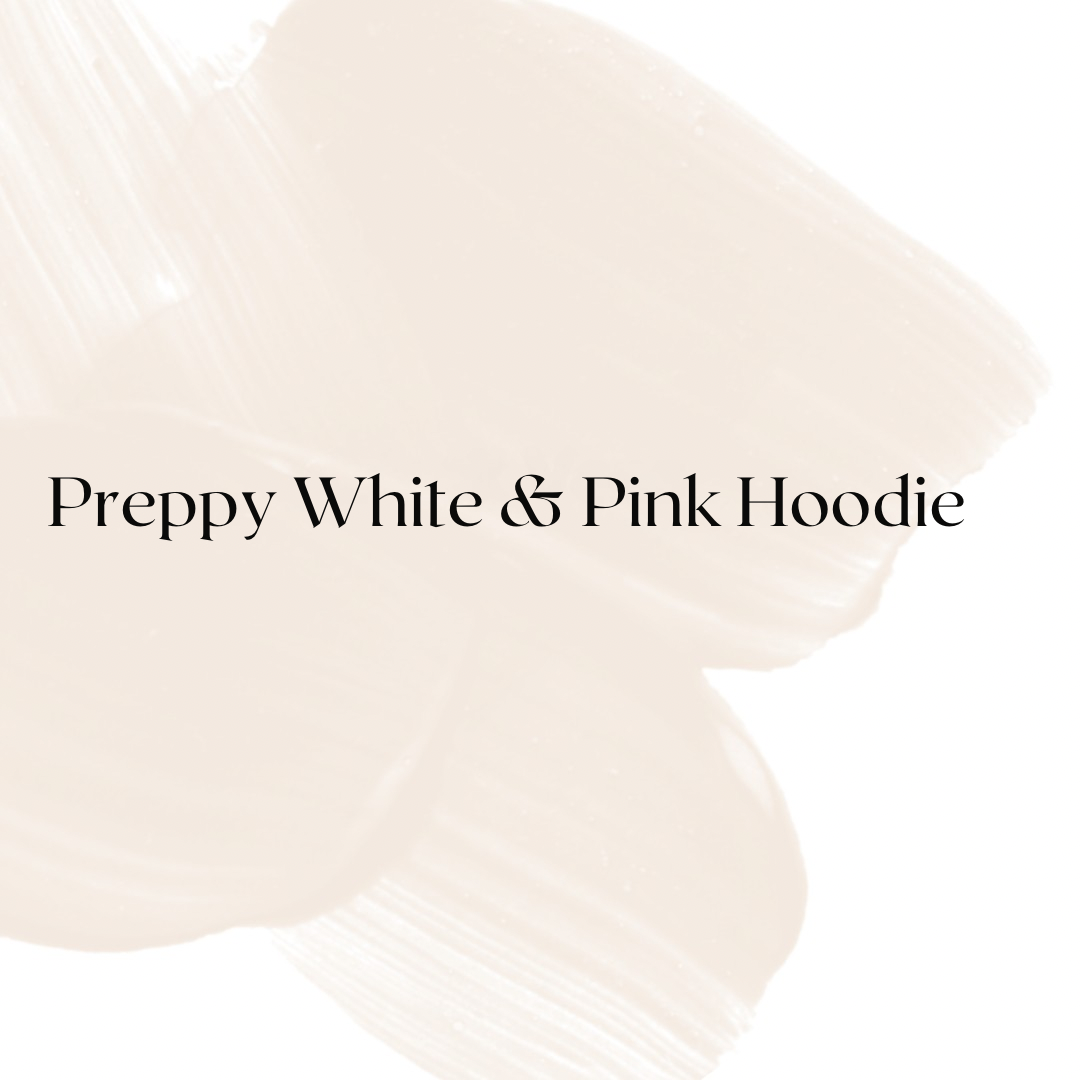 Preppy White & Pink Hoodie