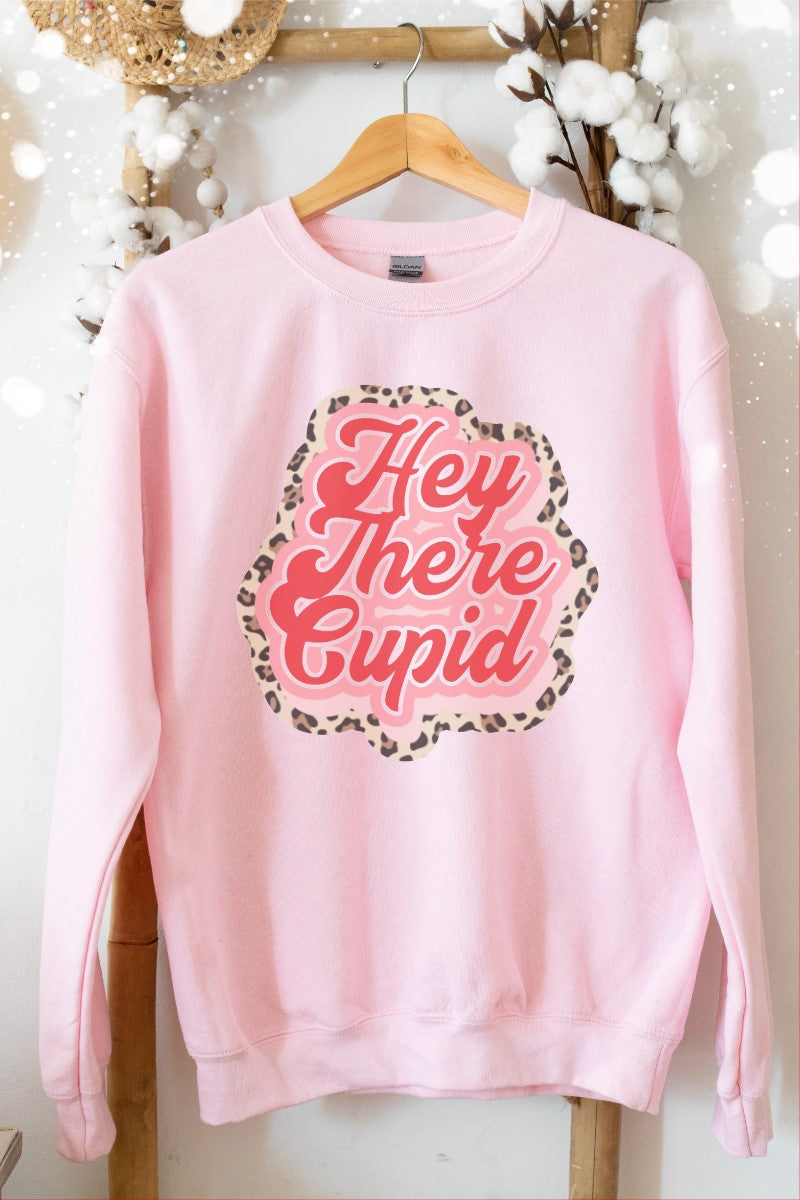 Hey There Cupid Sweatshirt