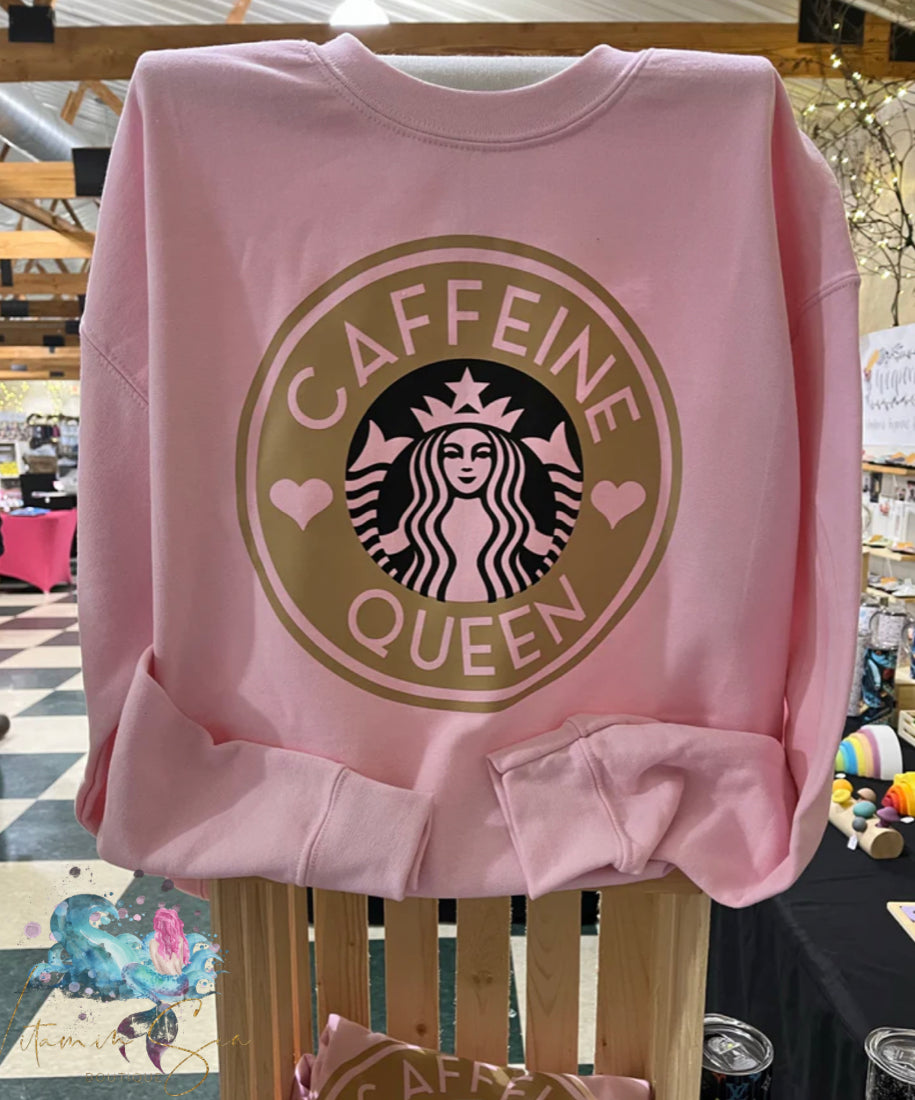 Caffeine Queen Crewneck Sweatshirt (Pink or White)